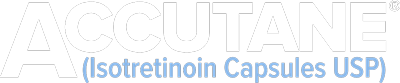 ACCUTANE® (Isotretinoin Capsules USP)