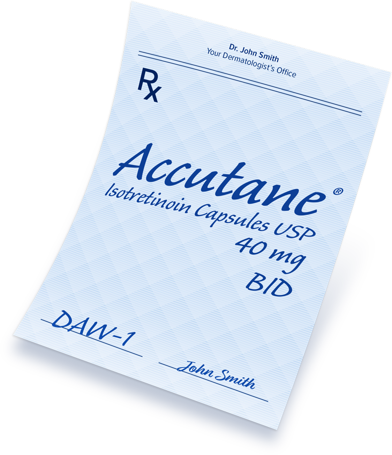 Dr. John Smith | Your Dermatologist's Office | Rx Accutane® Isotretinoin Capsules USP 40 mg BID | DAW-1 John Smith