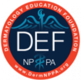 DEF | DERMATOLOGY EDUCATION FOUNDATION | NP | PA | www.DermNPPA.org